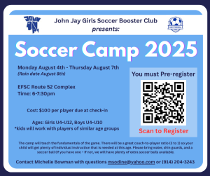John Jay Girls Soccer Booster Club presents Soccer Camp 2025